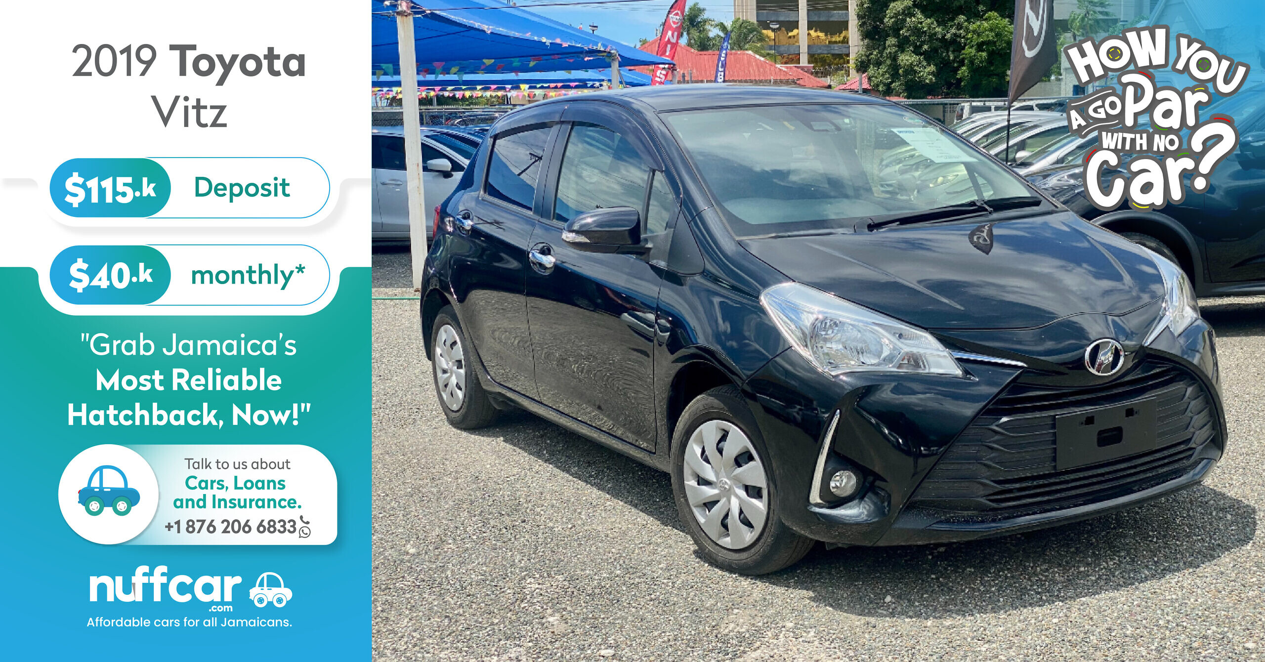 2019 Toyota Vitz – Get a Fast n Easy Low Deposit Car Loan