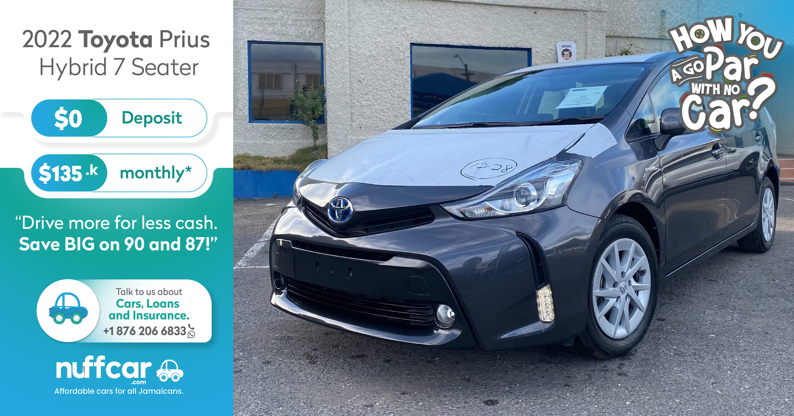 2022 Toyota Prius Hybrid 7 Seater – Get a Fast n Easy No Deposit Loan