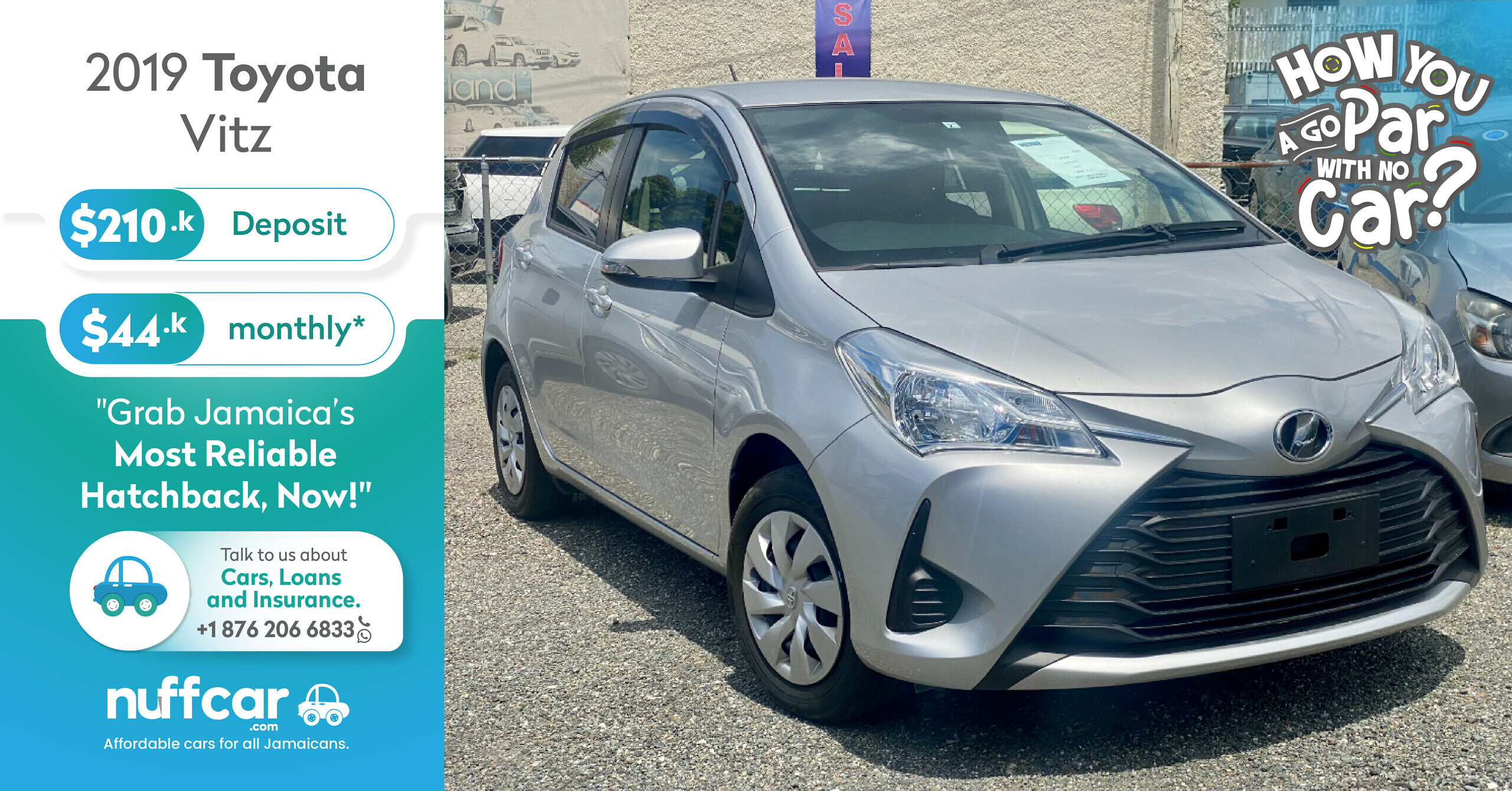 2019 Toyota Vitz – Get a Fast n Easy Low Deposit Car Loan