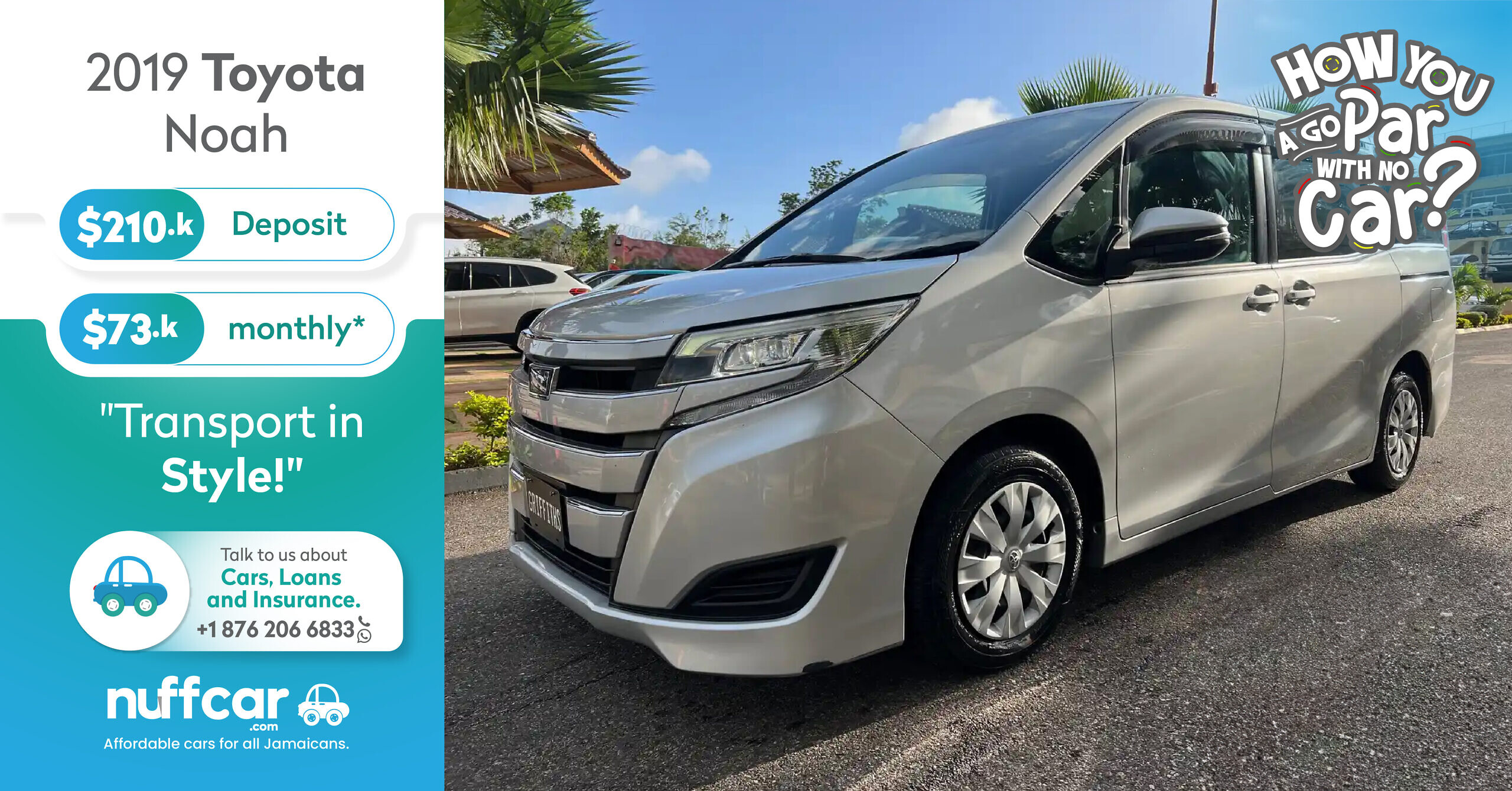 2019 Toyota Noah – Get a Fast n Easy Low Deposit Car Loan