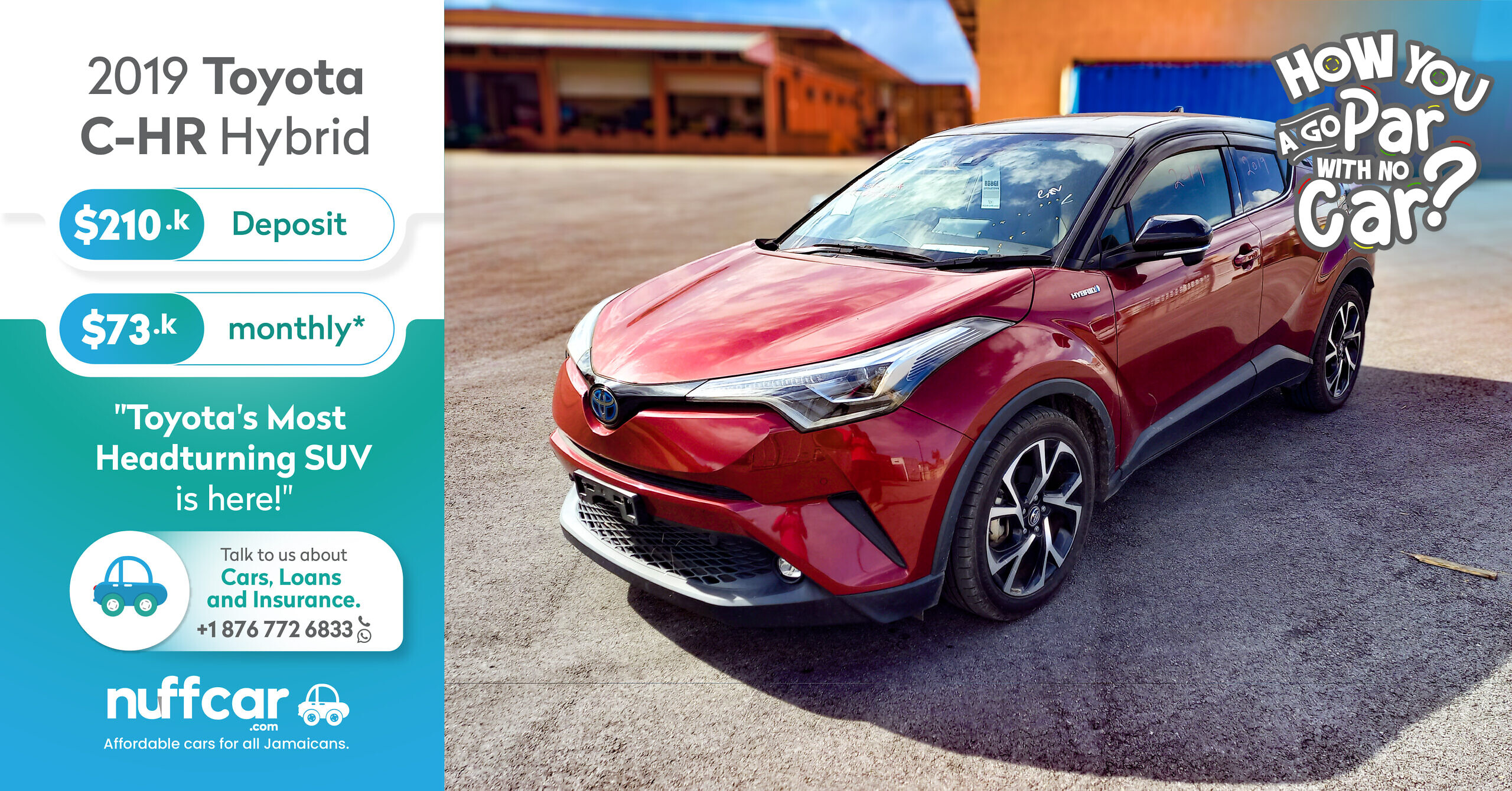 2019 Toyota C-HR Hybrid – Get a Fast n Easy Low Deposit Loan